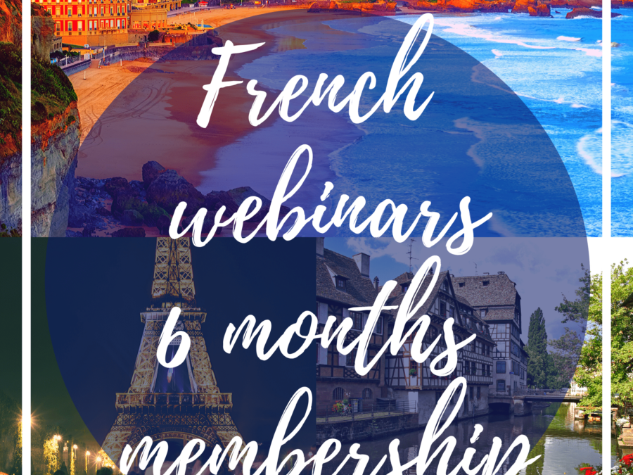 6 Months Membership French Webinars